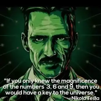 Nikola Tesla 369 Quote Nikola Tesla '369 Theory' - Truth Or Fiction?