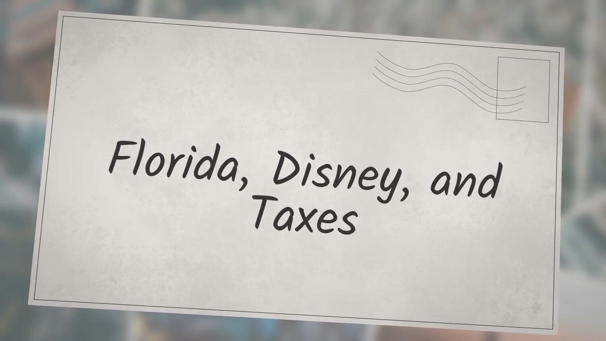 Florida, Disney, and Taxes