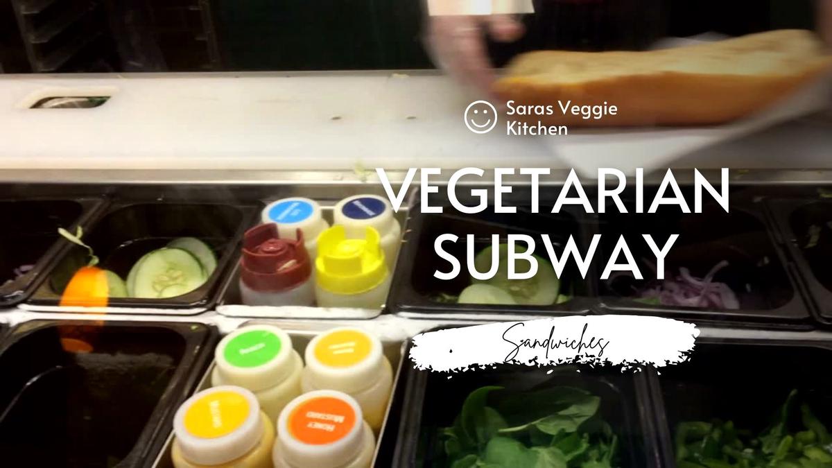 'Video thumbnail for Subway Vegetarian Subs'