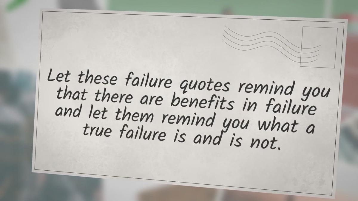 'Video thumbnail for 81 Failure Quotes'