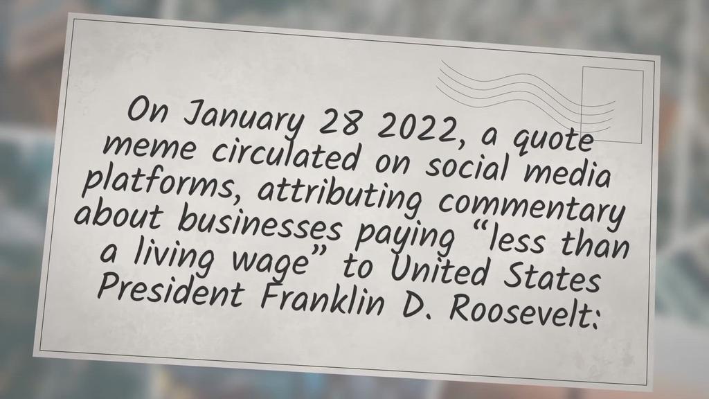 'Video thumbnail for FDR: ‘No Business Which Depends for Existence on Paying Less Than Living Wages to Its Workers Has Any Right to Continue in This Country’'
