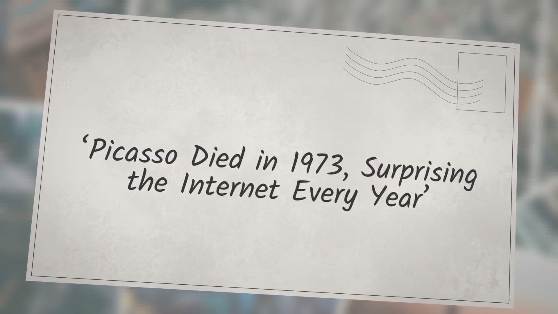 'Video thumbnail for ‘Picasso Died in 1973, Surprising the Internet Every Year’'