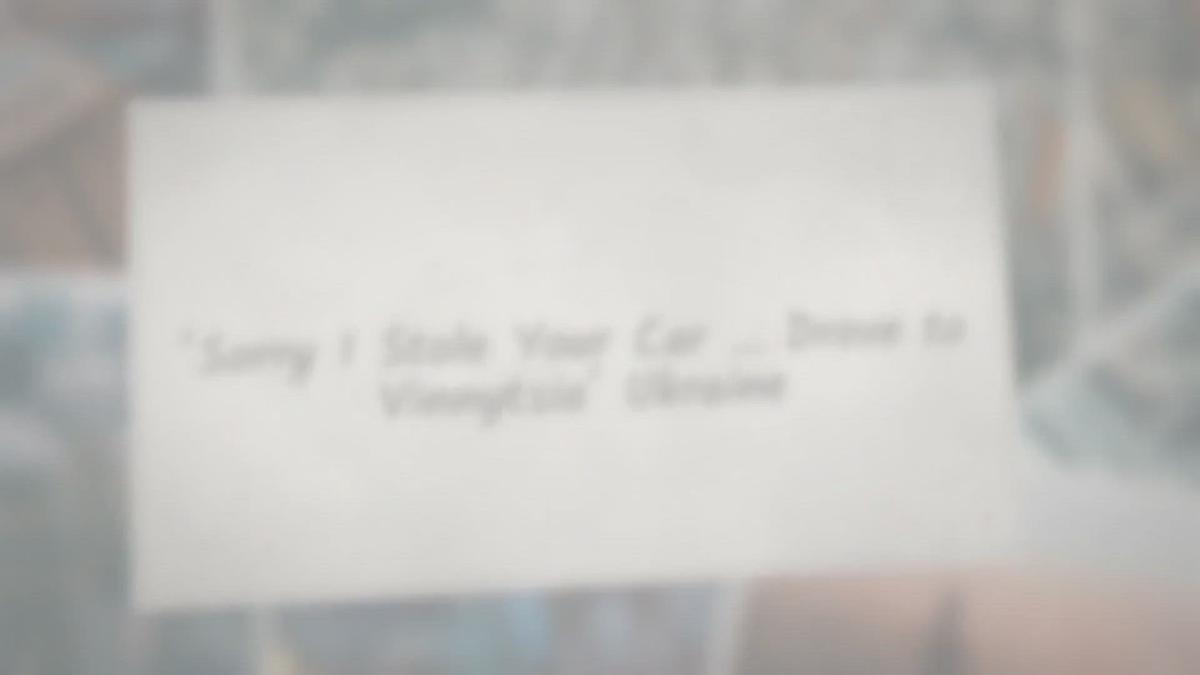 'Video thumbnail for ‘Sorry I Stole Your Car … Drove to Vinnytsia’ Ukraine'