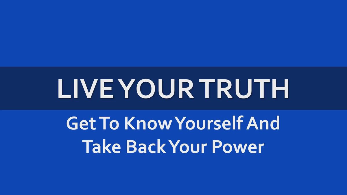 'Video thumbnail for How To LiVe Your Truth'
